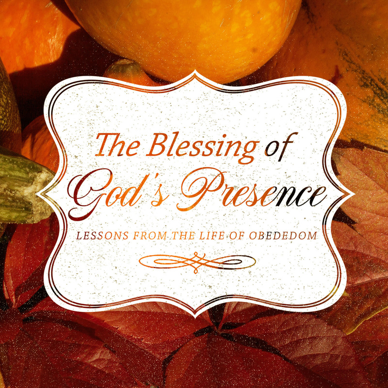 The Blessing of God's Presence | Pastor Bruce Burkett