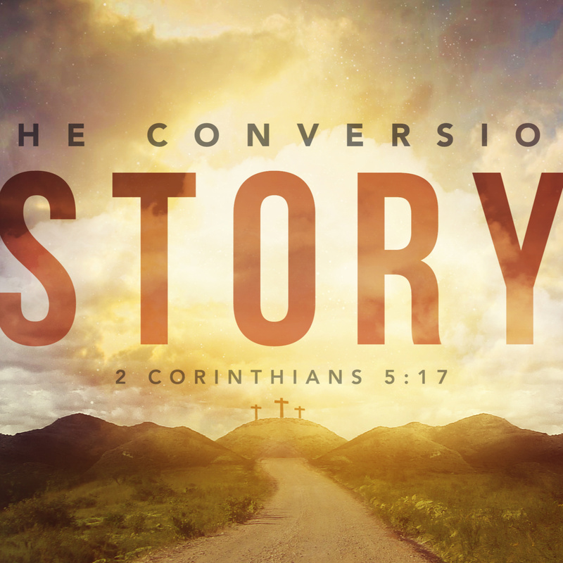 The Conversion Story