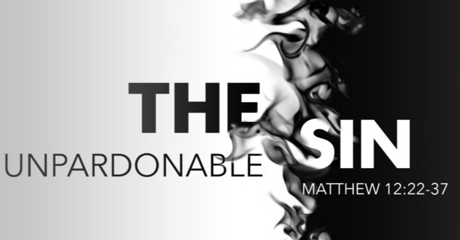 The Unpardonable Sin