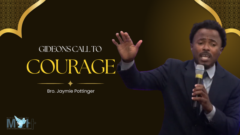 Gideons Call To Courage