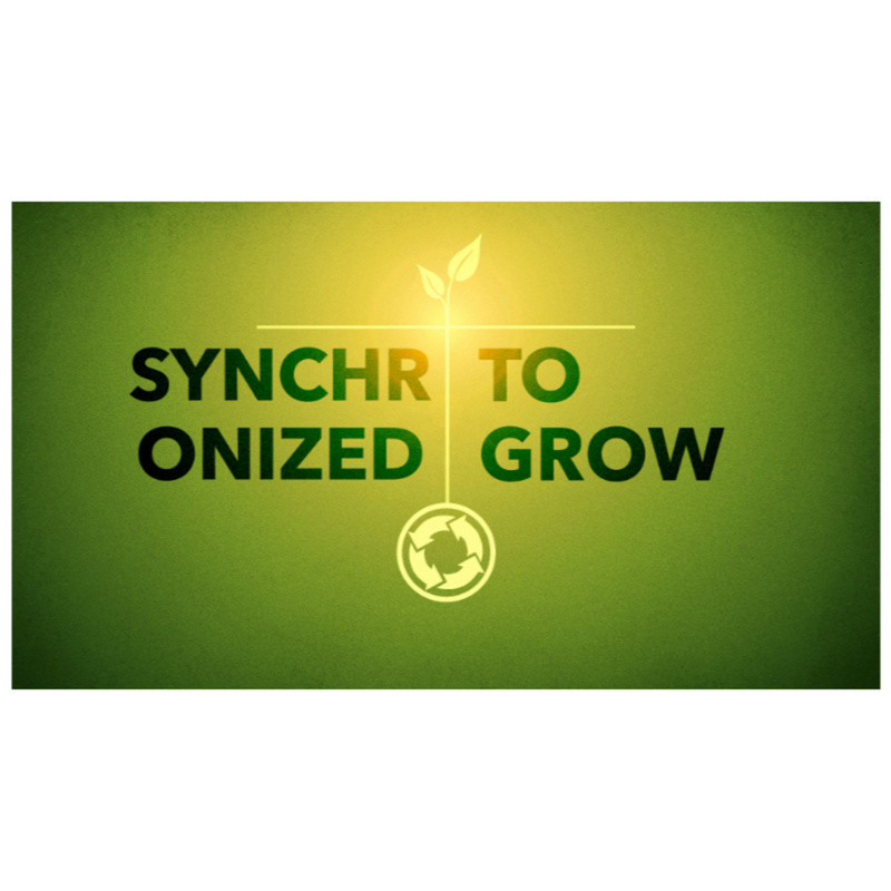 Synchronized To Grow