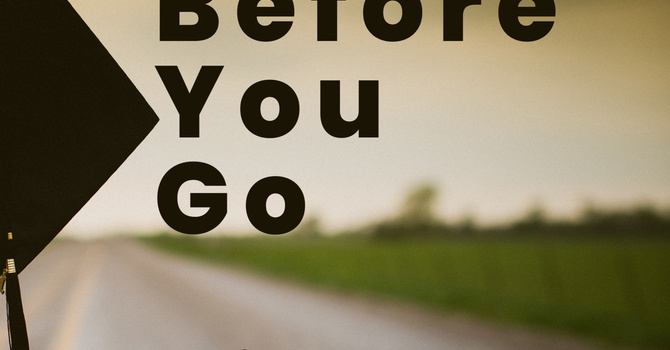 Before You Go