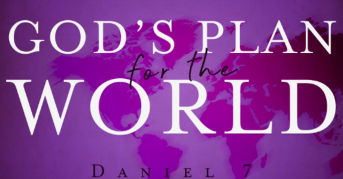 God's Prophetic Plan for the World (Part 3)
