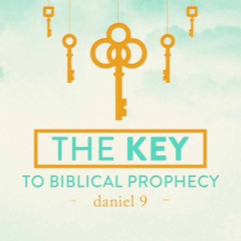The Key to Daniel's Prophecy