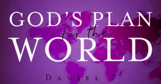 God's Prophetic Plan for the World (Part 2)