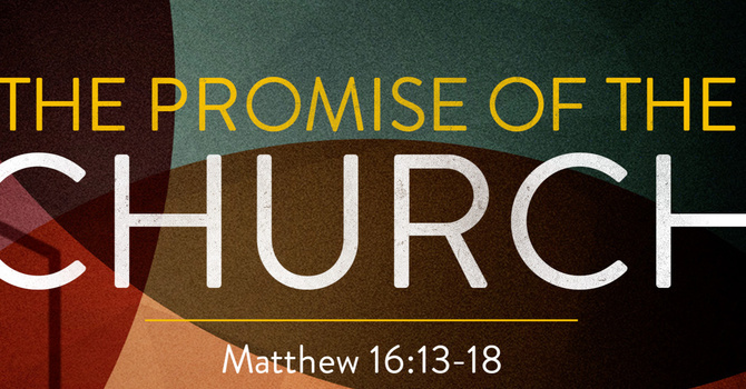 The Promise of the Church