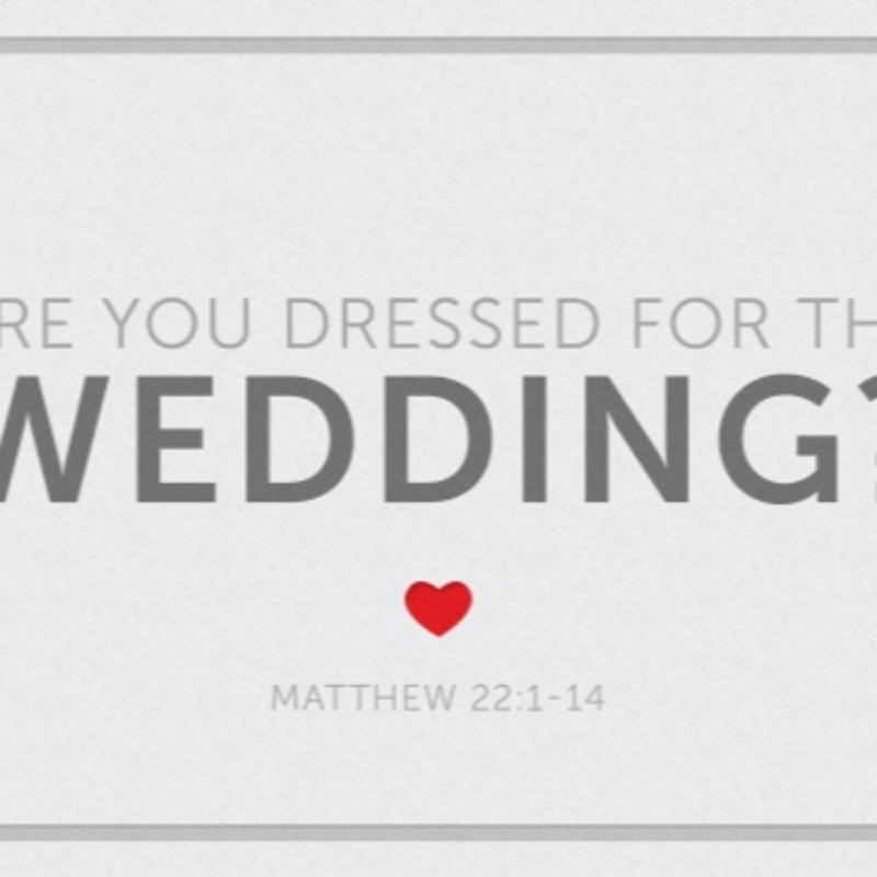 Are You Dressed For The Wedding?