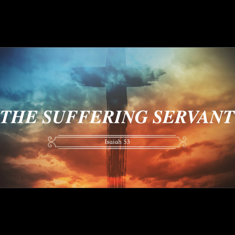 The Suffering Servant