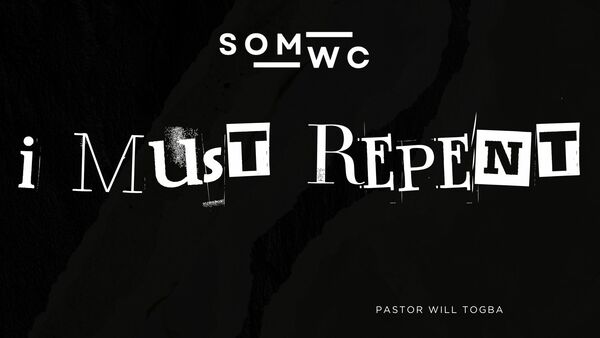 I Must Repent!