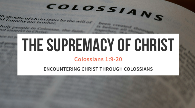 The Supremacy Of Christ
