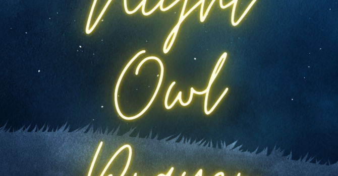 Night Owl Prayer Livestream image