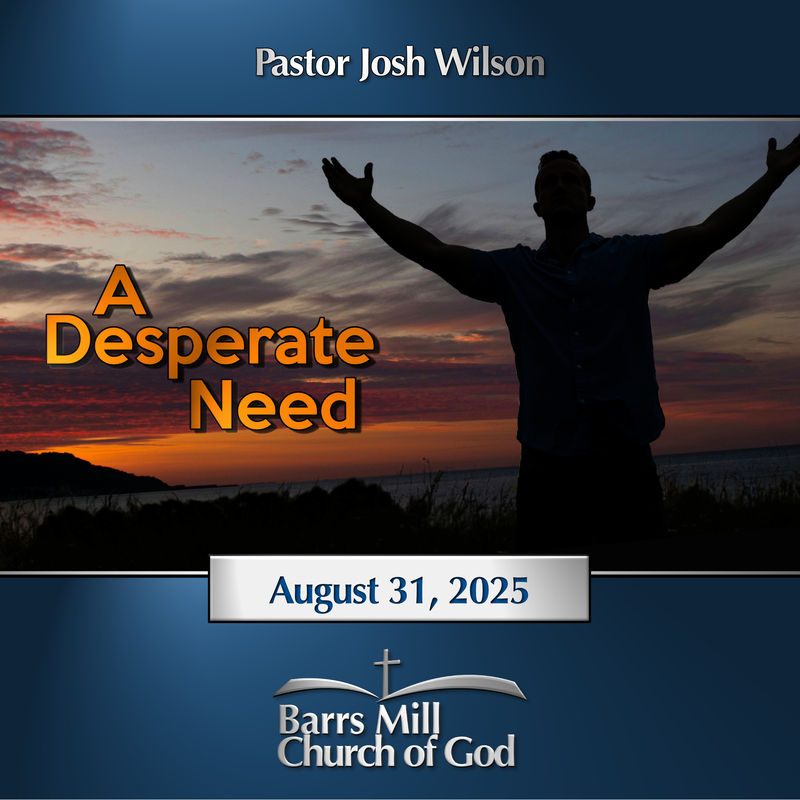 A Desperate Need