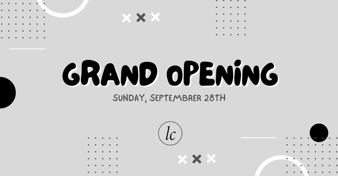 Grand Opening!