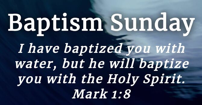 Baptism Sunday