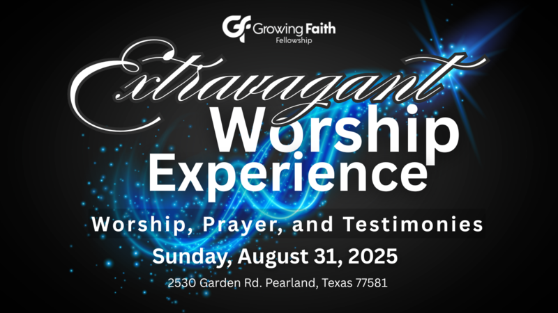 Extravagant Worship Service