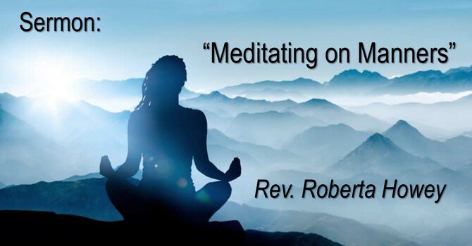 Meditating on Manners