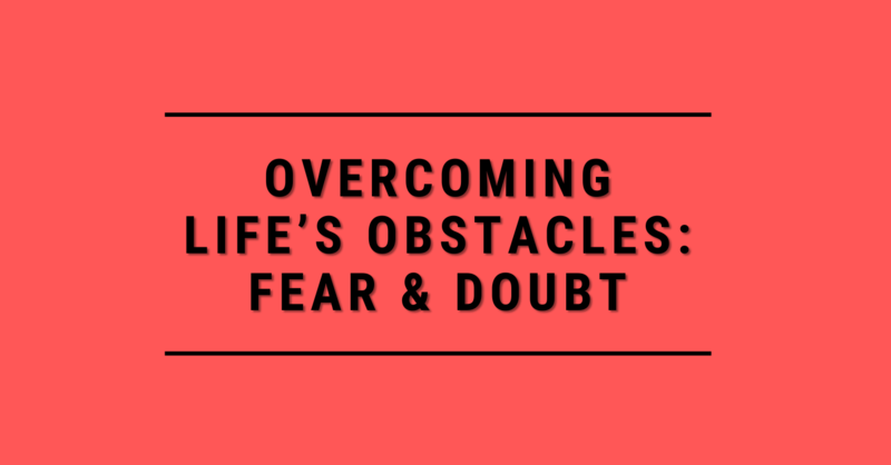 Overcoming Life's Obstacles