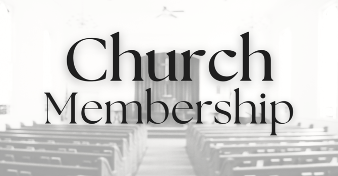 Church Membership Event
