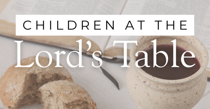Children at the Lord's Table