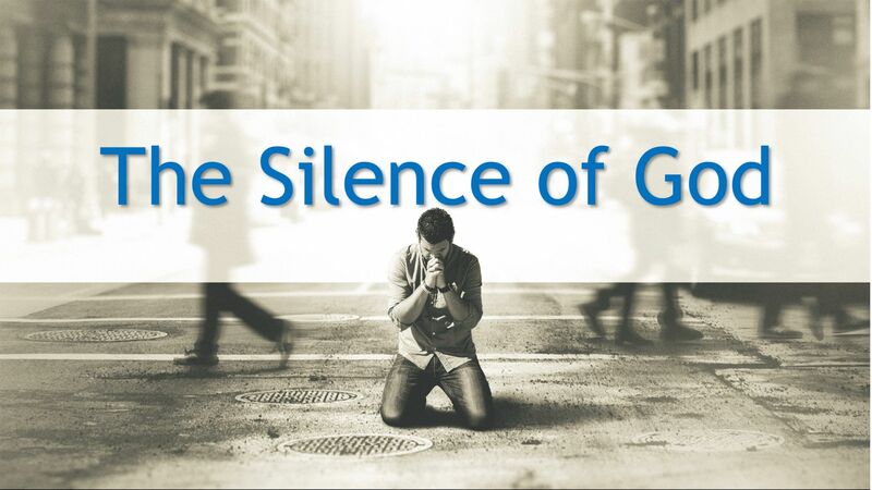 The Silence of God