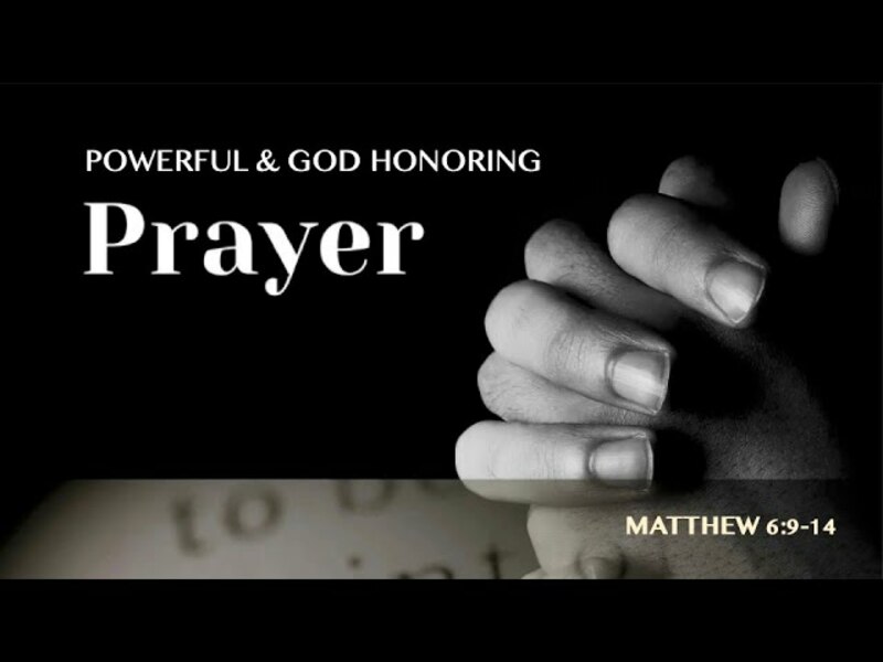 Powerful & God Honouring Prayer