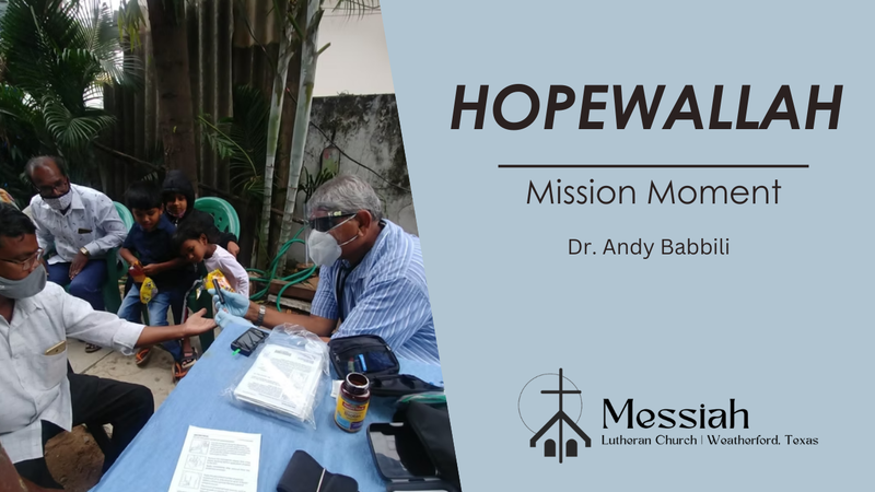 Mission Moment - Hopewallah