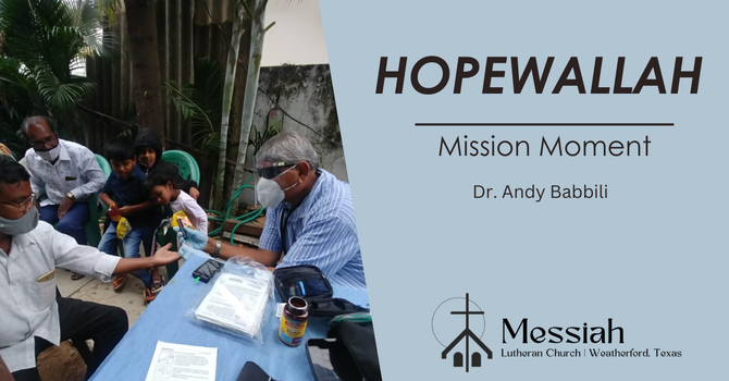 Mission Moment - Hopewallah