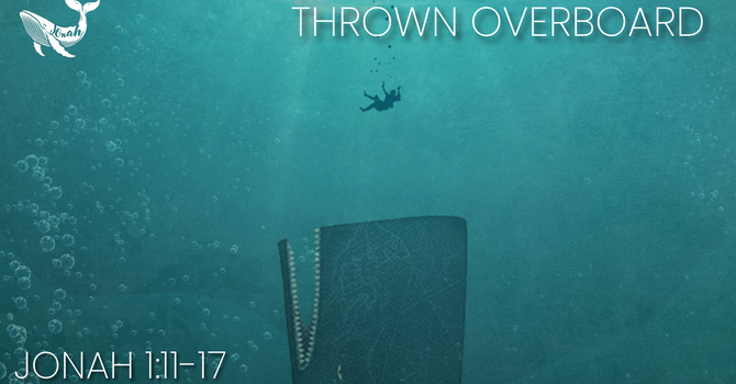 Thrown Overboard