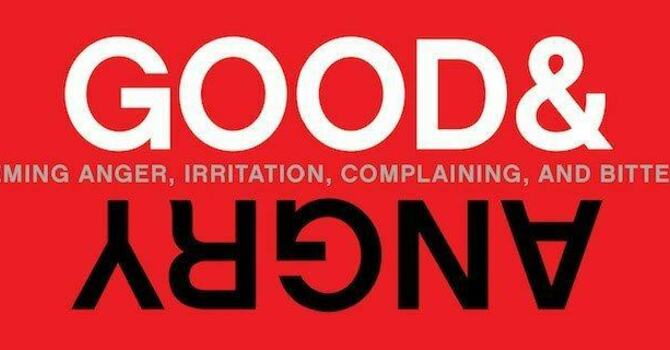 Good and Angry