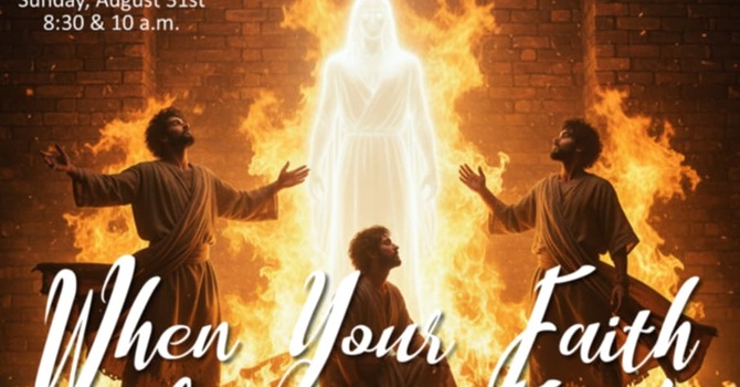 When Your Faith Hits The Fire
