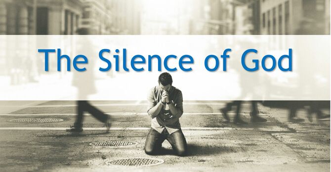 The Silence of God
