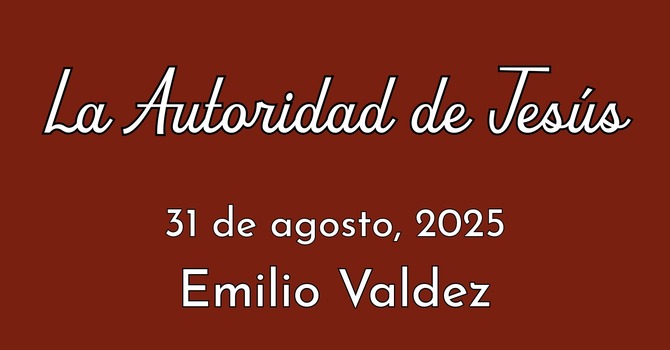 La Autoridad de Jesús