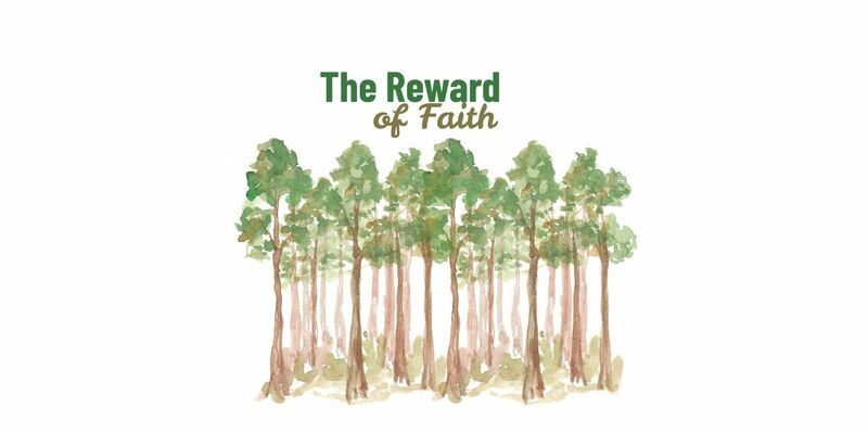The Reward of Faith
