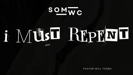 I Must Repent!