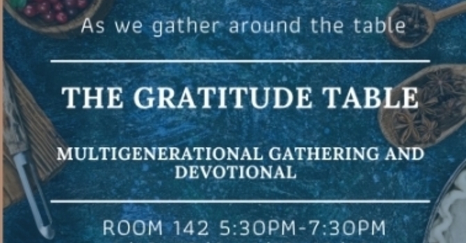 The Gratitude Table - Wednesday Night Potluck