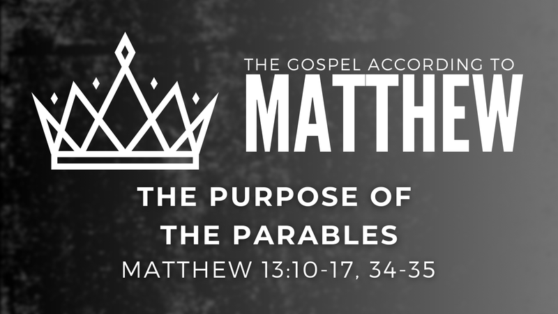 The Purpose of the Parables
