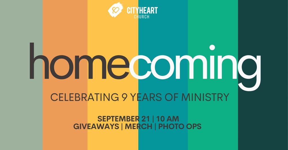Homecoming Service (Celebrating 9 Years)