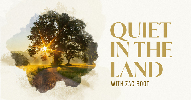 Quiet in the Land