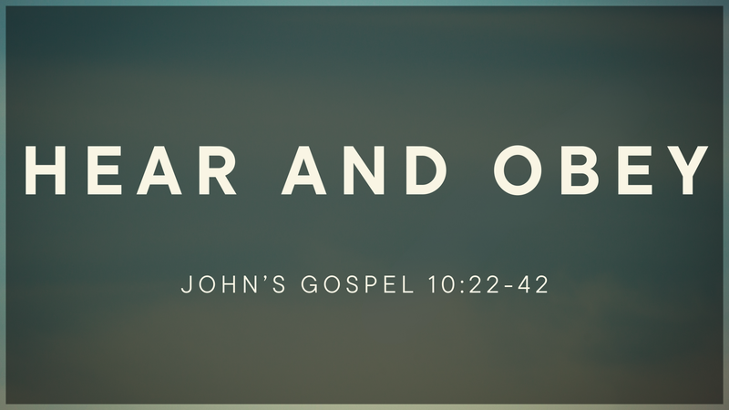 Hear and Obey