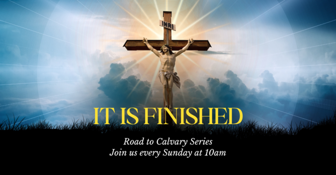 It is Finished
