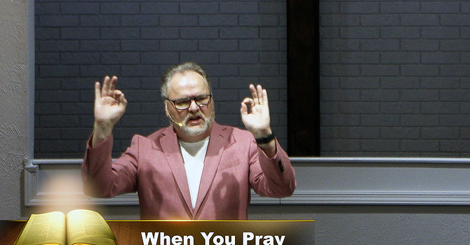 "When You Pray"