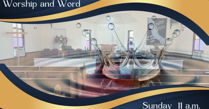 Worship and Word