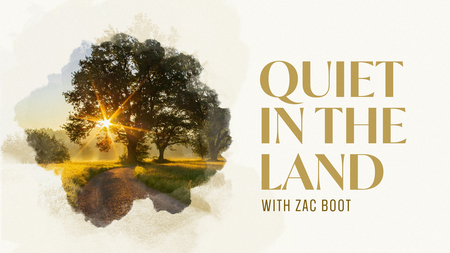 Quiet in the Land