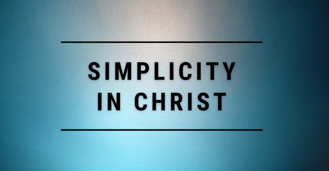 Simplicity in Christ