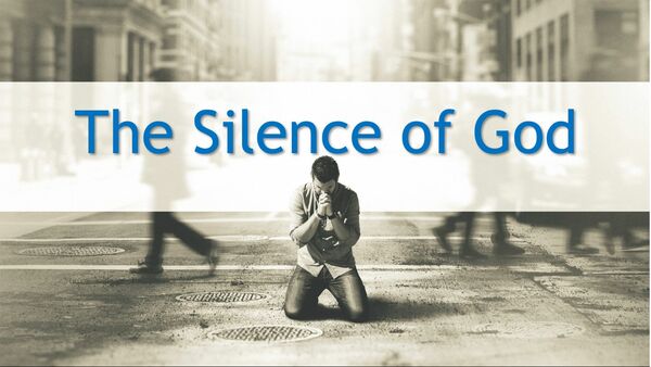 The Silence of God