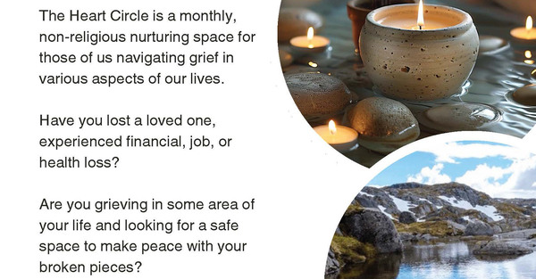 Beginning Sept. 24 - The Heart Circle Grief Support