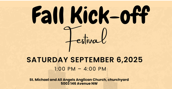 Sept. 6 - Fall Kick-Off at St. Michael and All Angels
