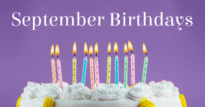  Happy Birthday, September Family!  image