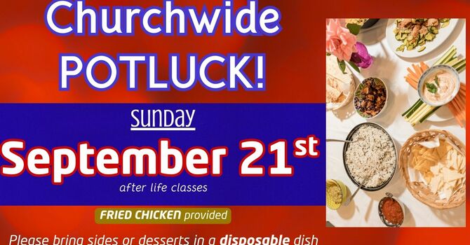 Churchwide Potluck