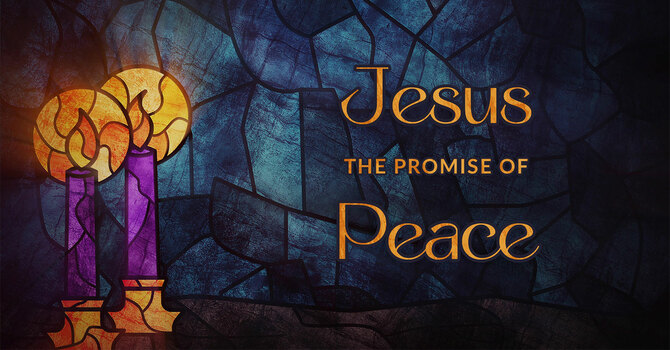 Jesus, the Promise of Peace